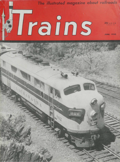 Cover of the June 1950 issue of Trains Magazine features a red banner with white letters over a black and white photo of an Electro-Motive F unit
